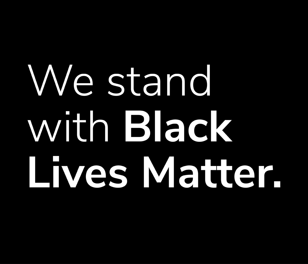 We stand with the Black Lives Matter movement against systemic racism and oppression. We acknowledge that we need to do more.